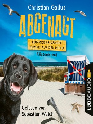 cover image of Abgenagt--Kommissar Kempff kommt auf den Hund--Küsten-Krimi